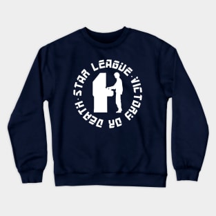 VICTORY OR DEATH! Crewneck Sweatshirt